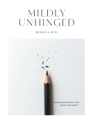 book cover for Mildly Unhinged