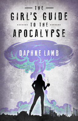 book cover for The Girl's Guide to the Apocalypse