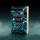 book cover for The Monsters They Made Us