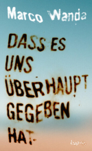 Buchcover für Dass es uns überhaupt gegeben hat
