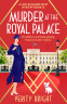 Cover Image: Murder at the Royal Palace (A Lady Eleanor Swift Mystery Book 23)