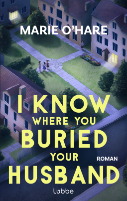 Buchcover für I Know Where You Buried Your Husband