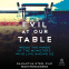 book cover for Evil at Our Table