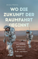 Buchcover für Wo die Zukunft der Raumfahrt beginnt