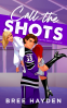 Cover Image: Call the Shots
