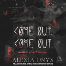 book cover for Come Out, Come Out