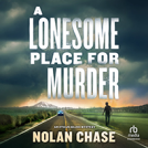 book cover for A Lonesome Place for Murder