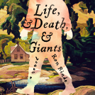 book cover for Life, and Death, and Giants
