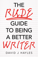 book cover for The Rude Guide to Being a Better Writer