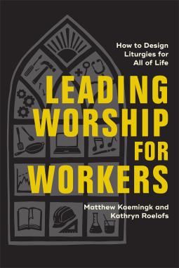 book cover for Leading Worship for Workers
