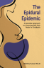 Cover Image: The Epidural Epidemic