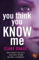 book cover for You Think You Know Me (Choc Lit)