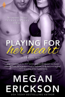 book cover for Playing For Her Heart (Entangled Brazen)