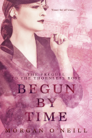book cover for Begun by Time