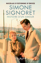 Couverture du livre pour Simone Signoret, histoire d'un amour