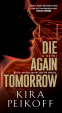 Cover Image: Die Again Tomorrow