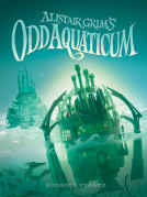 book cover for Alistair Grim's Odd Aquaticum