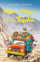 book cover for What a Way to Go to India