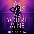 book cover for As Long as You're Mine
