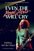 book cover for Even the Good Girls Will Cry