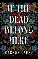 book cover for If the Dead Belong Here