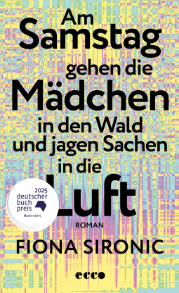 Buchcover für Am Samstag gehen die Mädchen in den Wald und jagen Sachen in die Luft