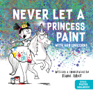 book cover for Never Let a Princess Paint