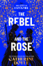 Cover Image: The Rebel and the Rose