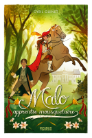 Couverture du livre pour Malo, apprentie mousquetaire