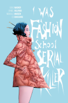 book cover for I Was a Fashion School Serial Killer