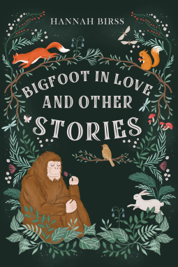 book cover for Bigfoot in Love and Other Stories