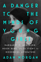 book cover for A Danger to the Minds of Young Girls