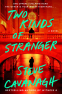 Cover Image: Two Kinds of Stranger