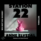 Buchcover für Station 22. Wo bist du sicher?
