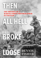 book cover for Then All Hell Broke Loose