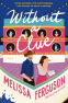 Cover Image: Without a Clue