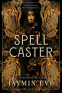 Cover Image: Spellcaster
