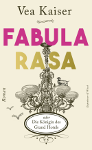 Buchcover für Fabula Rasa oder Die Königin des Grand Hotels
