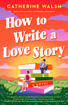 book cover for How to Write a Love Story