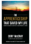 Cover Image: The Apprenticeship that Saved My Life