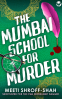 Cover Image: The Mumbai School for Murder
