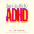 book cover for Invisible ADHD: Proven Mood and Life Management for Smart Yet Scattered Women