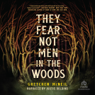 book cover for They Fear Not Men in the Woods