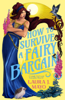 book cover for How to Survive a Fairy Bargain