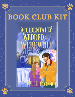 book cover for Book Club Kit: Accidentally Wedded to a Werewolf by Isabelle Taylor