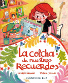 book cover for La colcha de nuestros recuerdos