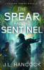 Cover Image: The Spear and the Sentinel