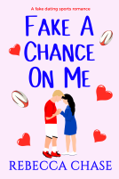 book cover for Fake a Chance on Me