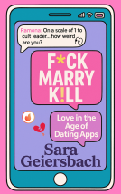 book cover for F*ck Marry K!ll: Love in the Age of Dating Apps