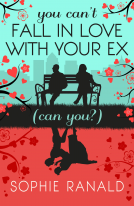 book cover for You Can’t Fall in Love With Your Ex (Can You?) 